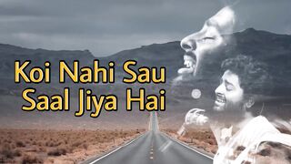 Koi Nahi Sau Saal Jiya Hai (Mera Pyar Tera Pyar) _ Arijit Singh _ Jeet Gannguli, Rashmi Virag.