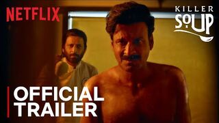 Killer Soup - Official Trailer - Manoj Bajpayee - Konkona Sensharma - 11th Jan - Netflix I