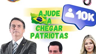 Ajude a chegar 10 k de Patriotas @bolsonaromessiasjair #pavinatto #fazueli #petezadachora