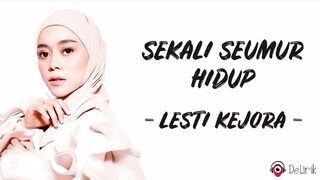Lesti Kejora | sekali seumur hidup