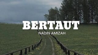 Bertaut - Nadin Amizah