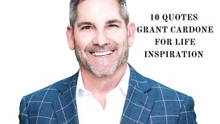 10 quotes  Grant Cardone for life inspiration, English + Spanish translation