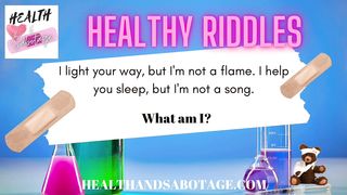 Healthy Riddles No 5.