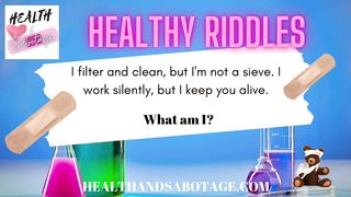 Healthy Riddles No 6.