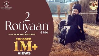 2 Rotiyaan (Official Video) - Baba Gulab Singh Ji - Latest Punjabi Songs 2024 - Anand Records