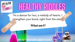 Healthy Riddles No 10