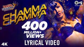 Chamma Chamma - Fraud Saiyaan - Elli AvrRam, Arshad Warsi - Neha Kakkar, Tanishk, Ikka,Romy