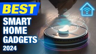 15 BEST SMART HOME GADGETS YOU MUST HAVE 2024