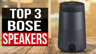 TOP 3 Best Bose Speakers 2024