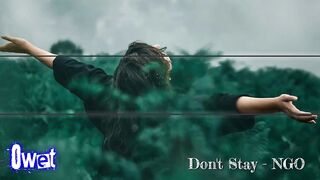 Don't Stay - NGO (NCS Realese)