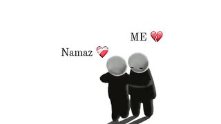 NAMAZ ☺️