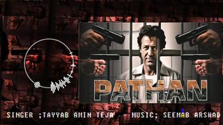 PATHAN Song _ Tayyab Amin Teja _ Seemab Arshad _ Imran Khan New Song _ PTI Election Song 2024 _.