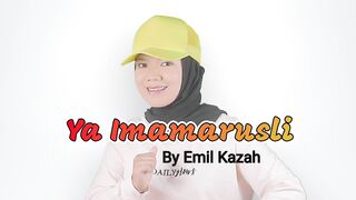 Emil Kazah - Ya Imamarusli