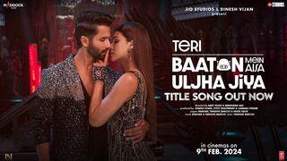 Teri Baaton Mein Aisa Uljha Jiya (Title Track)- Shahid Kapoor, Kriti Sanon - Raghav,Tanishk, Asees