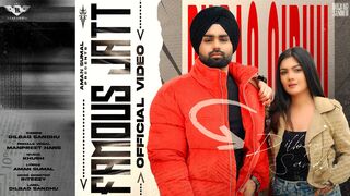 Famous Jatt (Full Video) Dilbag Sandhu - Aman Sumal - Latest Punjabi Song 2024