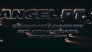 FAST_X___Angel_Pt._1__Official_Video__-_NLE_Choppa,_Kodak_Black,_Jimin_of_BTS,_JVKE,___Muni_Long(360p).