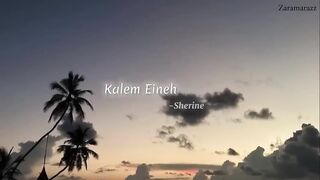 Kalam Eineh Sherine Lyrics song