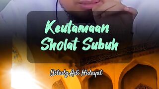 Keutamaan sholat subuh