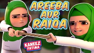 Raiqa Aur Areeba Ka Muqabla - New Episode  Kaneez Fatima New Cartoon  _ 3D Animation
