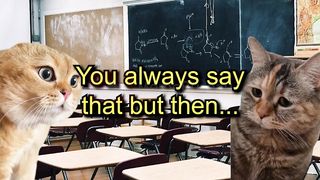 That one friend who never studies