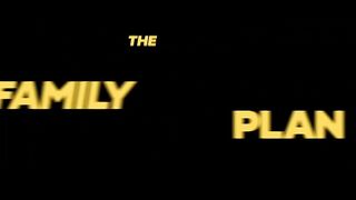 The Family Plan 2023 - Theatrical Trailer