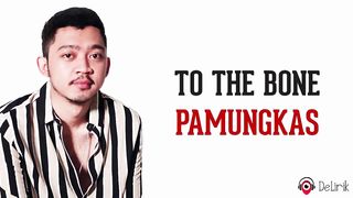 To The Bone - Pamungkas ???????????????? (Lyrics video dan terjemahan)