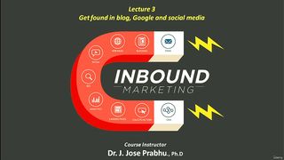 3 Get found in Blog, Google and Social Media