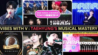 Vibes with V _ Taehyung's Musical Mastery II Taehyung II V II 2023 MAMA Awards, #2023mamaaward, #kim