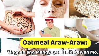 Oatmeal Araw-Araw_ Tingnan ang Mangyayari sa Katawan Mo - by Doc Willie Ong.