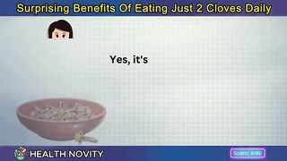What Happens When You Take 2 Cloves Everyday After 50 _ Cloves Benefits