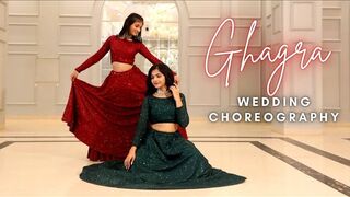 Ghagra - Wedding Choreography - Khyati Jajoo - Tanvi Shah