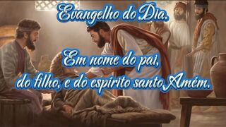 Evangelho do Dia.