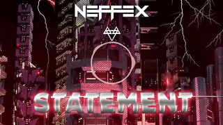 NEFFEX - Statement ????[Copyright Free] No.138