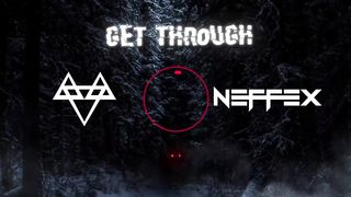 NEFFEX - Get Through ???? [Copyright Free] No.142