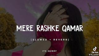 Mere Rashke Qamar