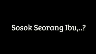 Sosok Ibu