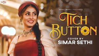 Tich Button - Simar Sethi - Mainu Supne Aunde Ne - Chahida kuch vi nai - New Punjabi Song - New Song