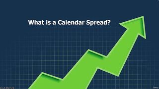 3 What is a Calendar Spread