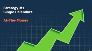 9 Strategy 1 Single Calendar ATM