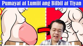 Sa Edad 35, 40 50 Pataas_ 11 Tips Para Pumayat at Lumiit ang Bilbil at Tiyan By Doc Willie Ong