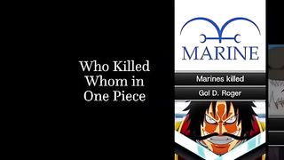 Who killed whom in one piece