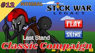 Classic Compaign | Normal 12 | Last Stand