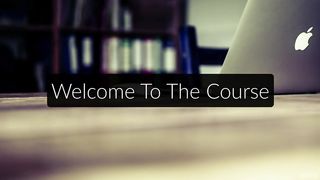 1 What You Will Learn In This Course