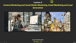 3 Content Marketing and Social Media Marketing, Email Marketing and Lead Generatio
