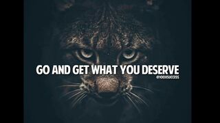 GO AND GET WHAT YOU DESERVE.. motivational video --before going exam or test -- believe in your self
