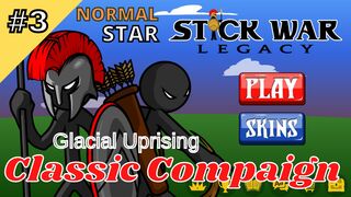 Classic Compaign | Normal | Star 3 | Glacial Uprising
