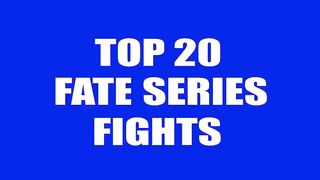 Top 20 Fate Series Fight Scenes - Anime