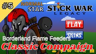 Classic Compaign | Normal | Star 5 | Borderland Flame Feeders