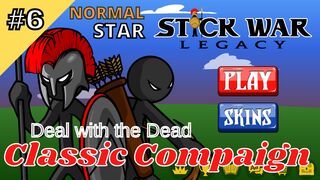 Classic Compaign | Normal | Star 6 | Deal with the Dead