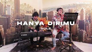 SULE - HANYA DIRIMU (BAJIDOR VERSION)